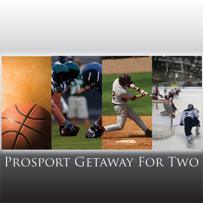 PROSPORT GETAWAY - The Prosport Getaway provides you with an amazing sports vacation for two to your choice of any NFL Football, NHL Hockey, NBA Basketball or MLB Baseball regular season game. You choose the sport, destination and departure date! Includes guaranteed tickets for 2 to your chosen game and one night accommodations for 2. Airfare not included.